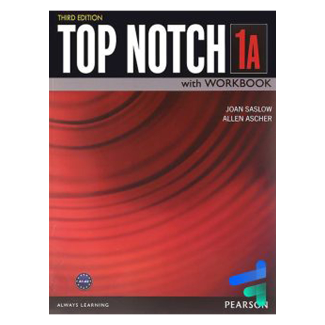 تاپ ناچ ویرایش سوم Top Notch 1A کتاب زبان تاپ ناچ ویرایش سوم Top Notch 1A - Image 1