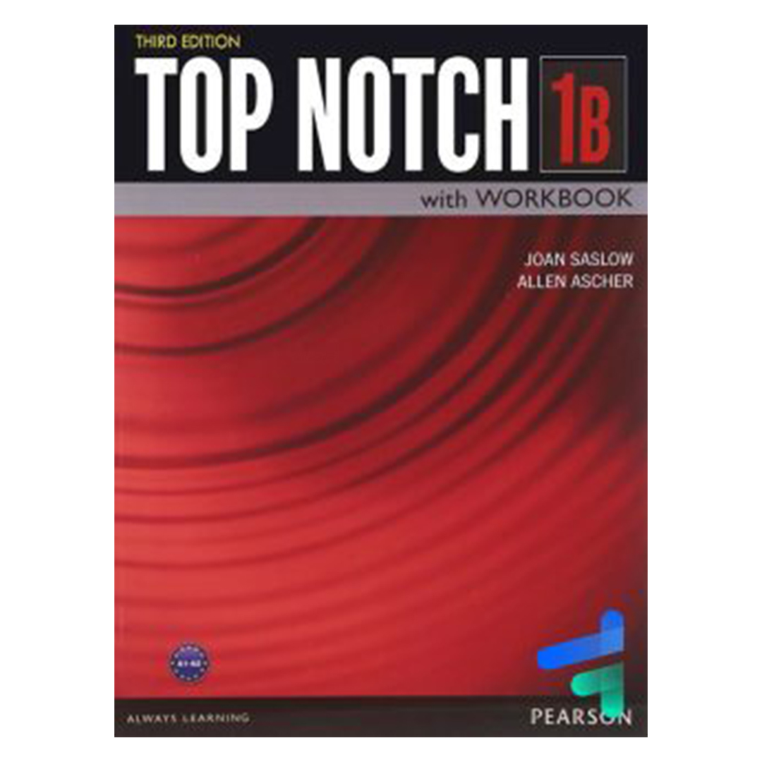 تاپ ناچ ویرایش سوم Top Notch 1B کتاب زبان تاپ ناچ ویرایش سوم Top Notch 1B - Image 1