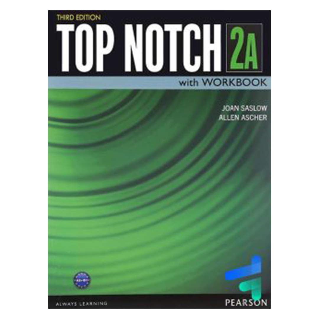 تاپ ناچ ویرایش سوم Top Notch 2A کتاب زبان تاپ ناچ ویرایش سوم Top Notch 2A - Image 1